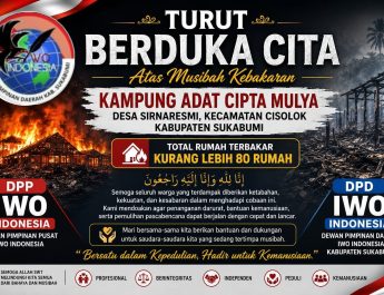 Duka Mendalam IWO Indonesia DPD Kab Sukabumi Atas Kebakaran yang Hanguskan Kampung Adat Cipta Mulya Kecamatan cisolok